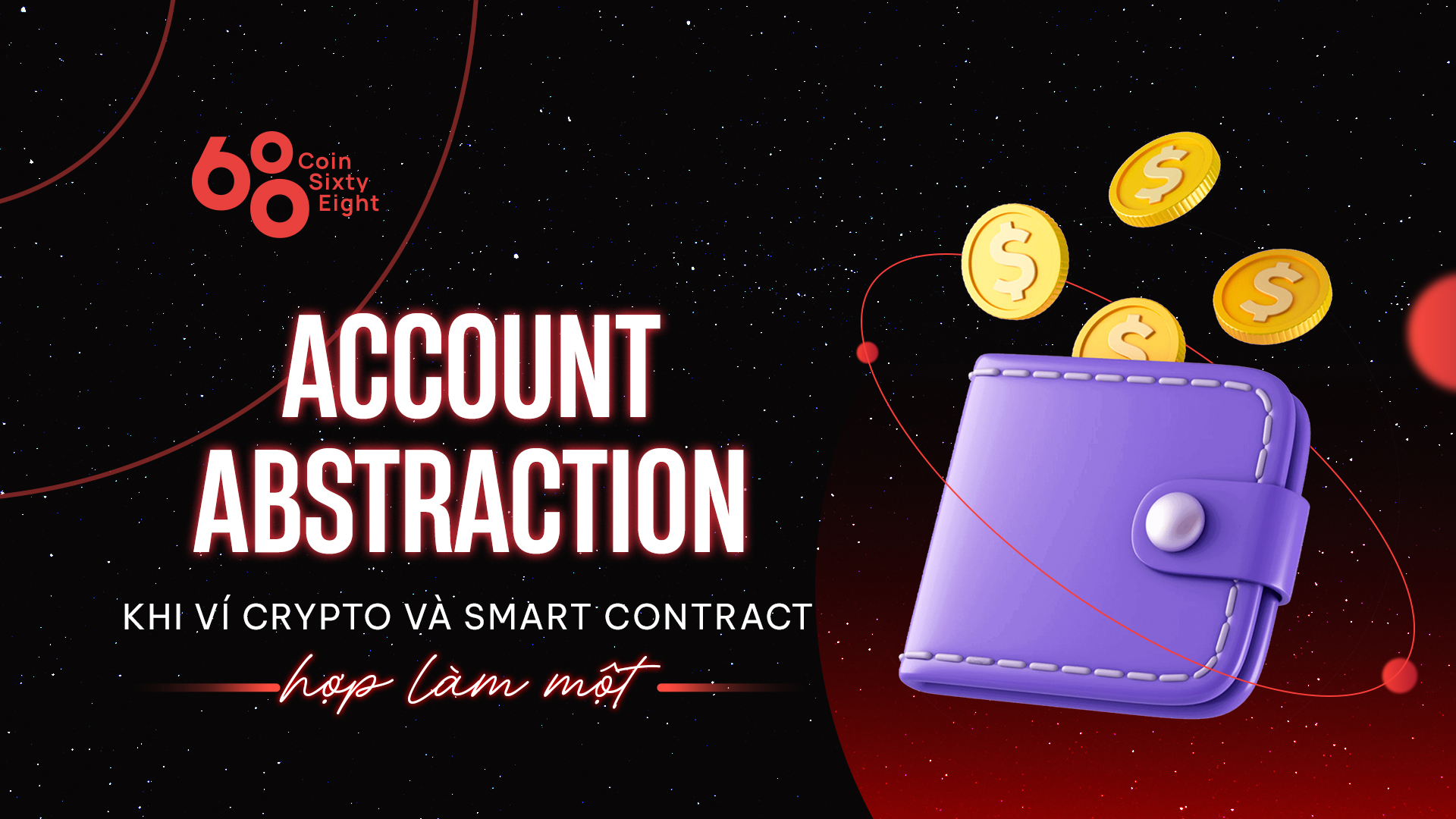 Account Abstraction  Khi Ví Crypto Và Smart Contract Hợp Làm Một