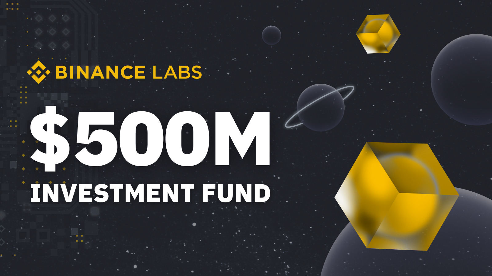 Binance Labs lập quỹ đầu tư trị giá 500 triệu USD, tập trung 