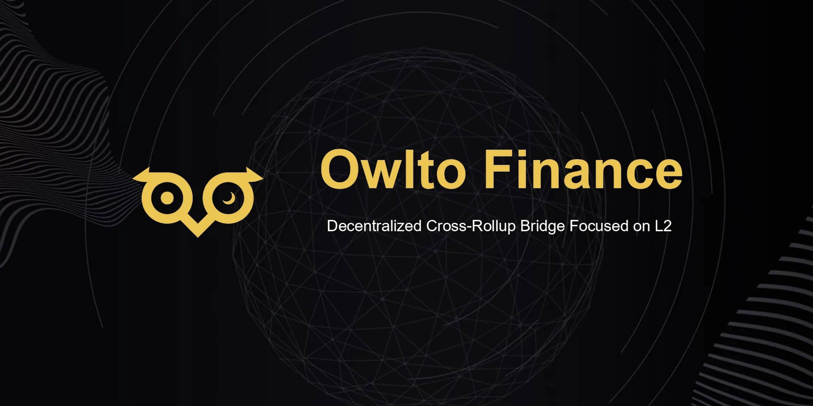Cầu Nối Owlto Finance Gọi Vốn 8 Triệu Usd