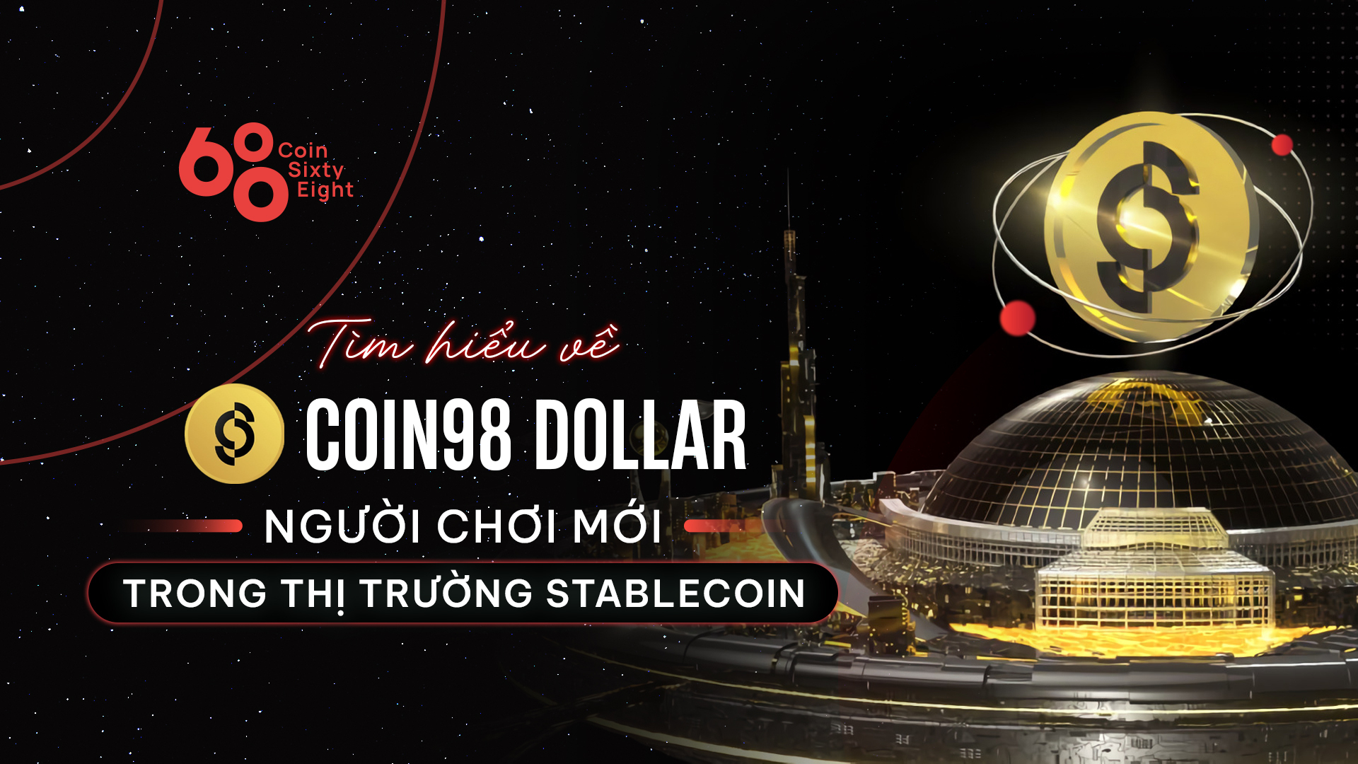 Coin98 Dollar cusd Là Gì Thông Tin Chi Tiết Về Stablecoin Của Coin98