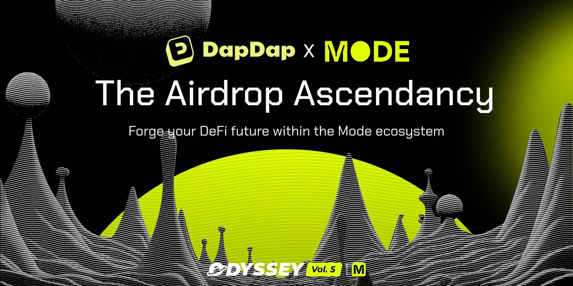 Dapdap Odyssey Vol 5 Đưa Người Dùng Đến Với Hệ Sinh Thái Mode Network