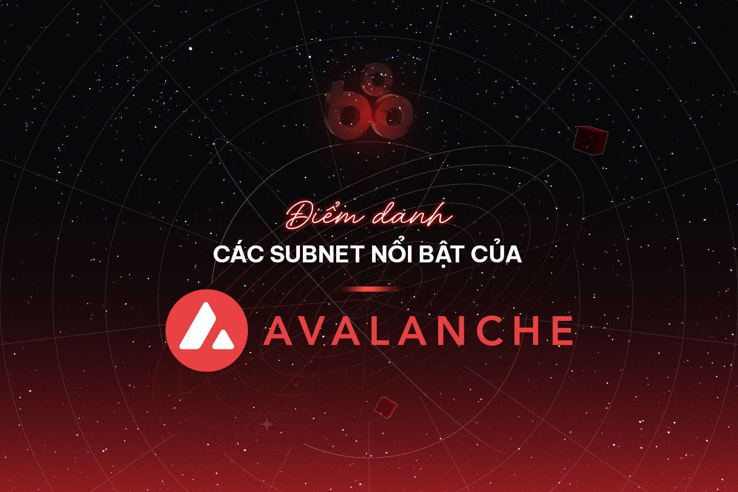 Điểm Danh Các Subnet Nổi Bật Của Avalanche