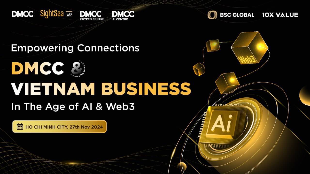 Dmcc Và Sightsea Labs Tổ Chức Sự Kiện Web3  Ai Lần Đầu Tiên Tại Việt Nam