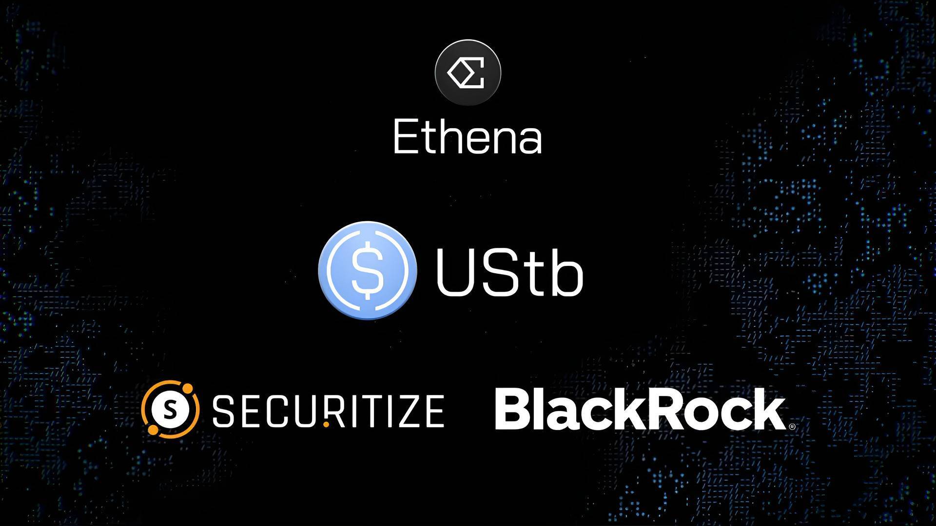 Ethena Ra Mắt Stablecoin Ustb Được Bảo Chứng Bởi Quỹ Buidl Của Blackrock