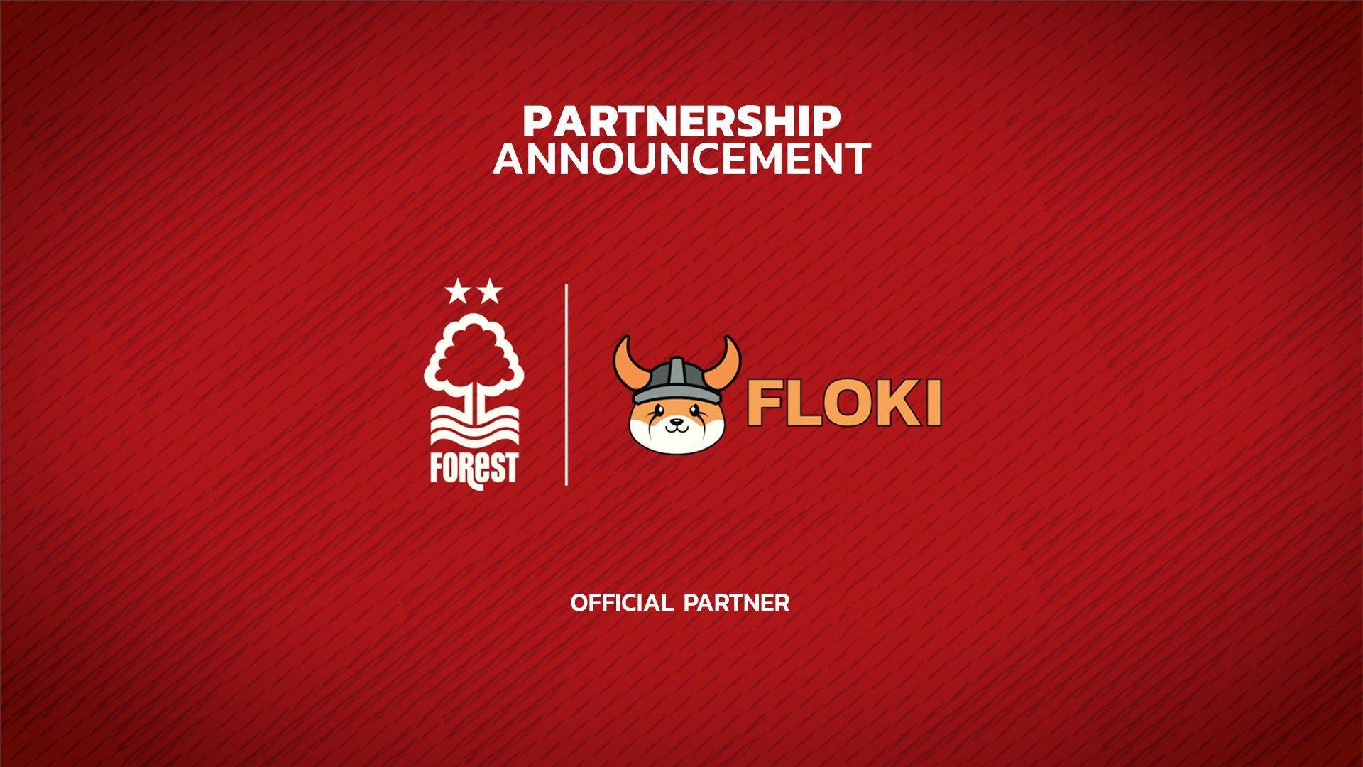 Floki Trở Thành Đối Tác Crypto Của Clb Nottingham Forest