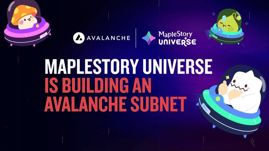 Game Maplestory Bước Chân Vào Ngành Web3 Xây Dựng Subnet Riêng Trên Avalanche