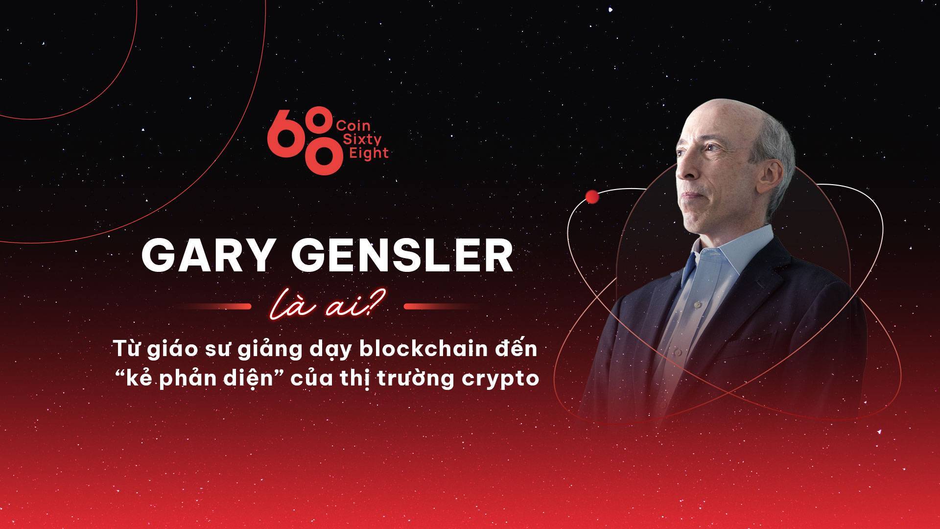 Gary Gensler Là Ai Từ Giáo Sư Giảng Dạy Blockchain Đến kẻ Phản Diện Của Thị Trường Crypto