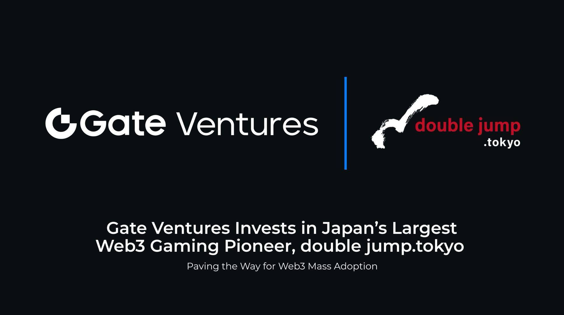 Gate Ventures Đầu Tư Vào Double Jumptokyo Đơn Vị Tiên Phong Mảng Game Web3 Tại Nhật Bản