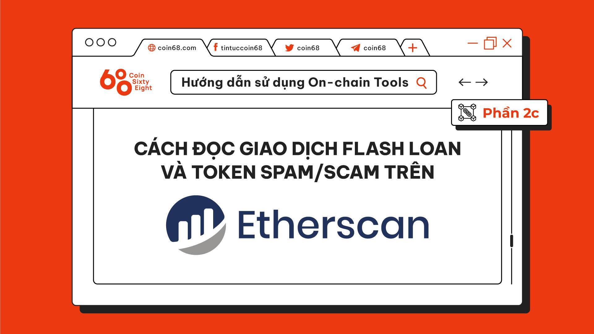 Hướng Dẫn Sử Dụng On-chain Tools phần 2c Cách Đọc Giao Dịch Flash Loan Và Token Spamscam Trên Etherscan