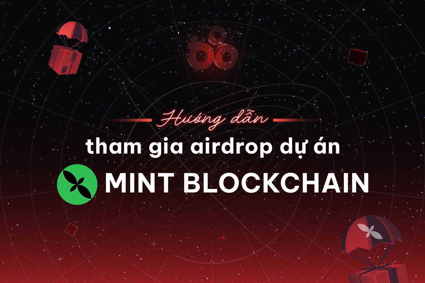 Hướng Dẫn Tham Gia Airdrop Dự Án Mint Blockchain