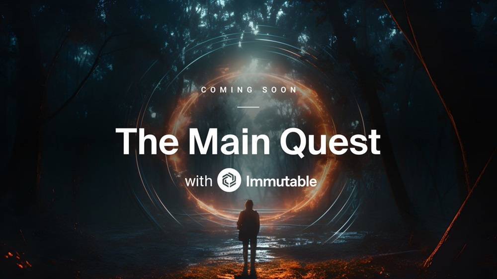 Immutable Ra Mắt the Main Quest Cùng Quỹ Thưởng 50 Triệu Usd