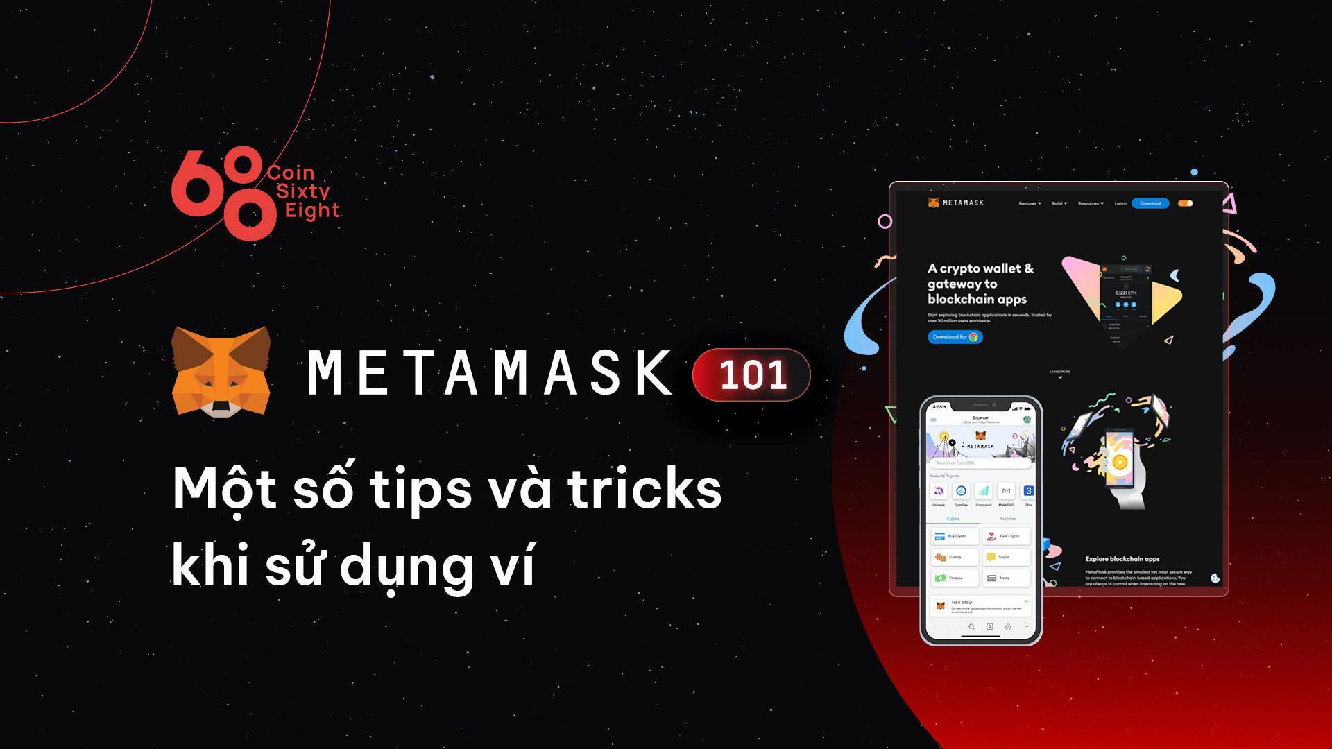 Metamask 101 Một Số Tips Và Tricks Khi Dùng Ví Metamask