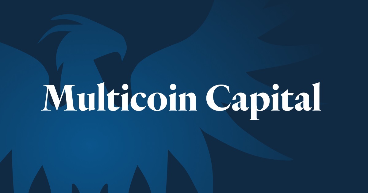 Multicoin Capital Lập Quỹ Đầu Tư Mạo Hiểm Mới Trị Giá 430 Triệu Usd