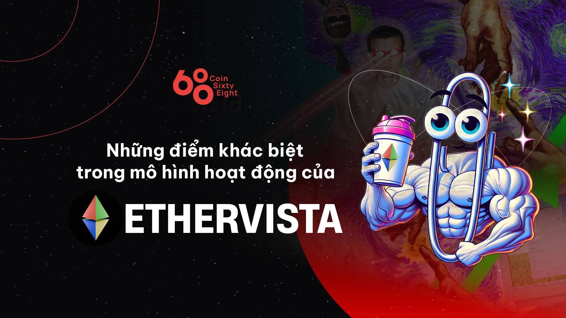 Những Điểm Khác Biệt Trong Mô Hình Hoạt Động Của Ethervista