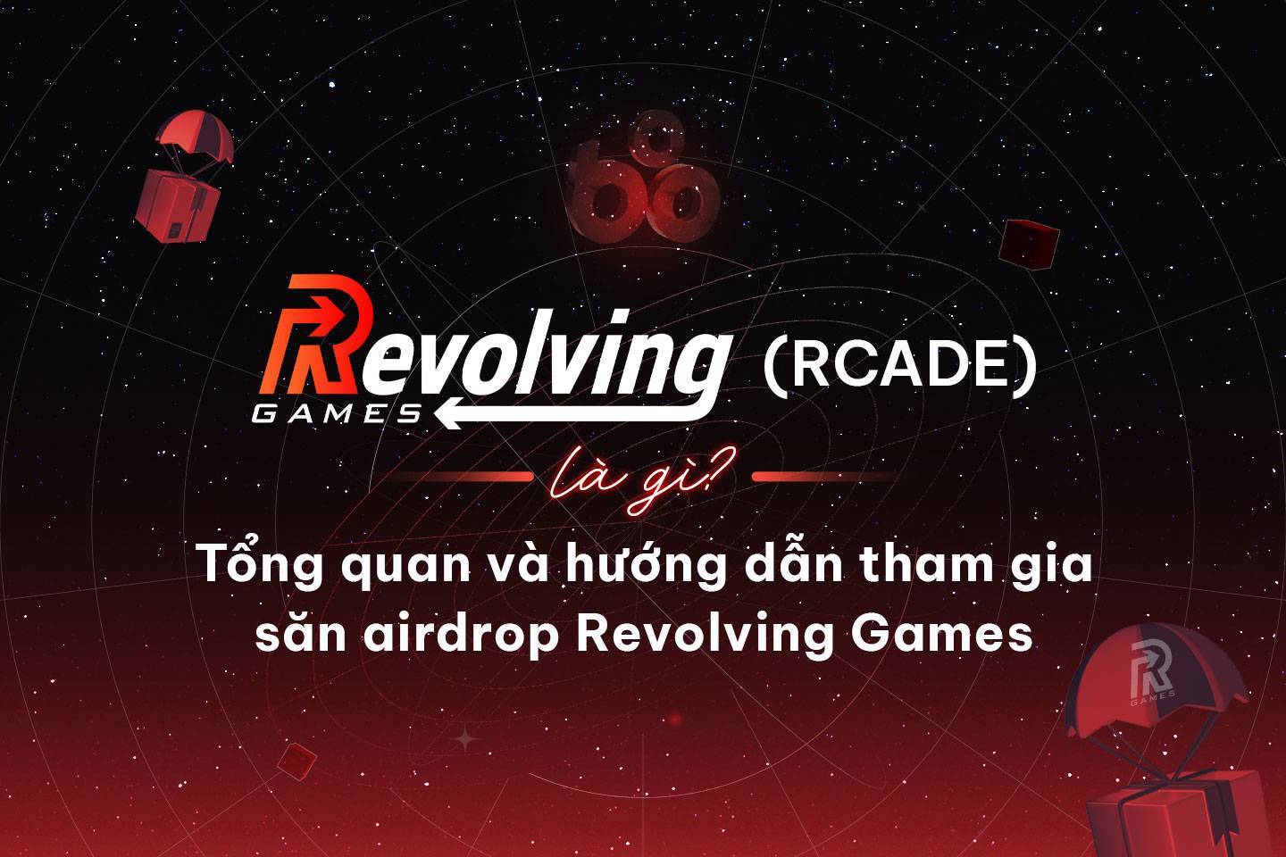 Revolving Games rcade Là Gì Tổng Quan Và Hướng Dẫn Tham Gia Săn Airdrop Revolving Games