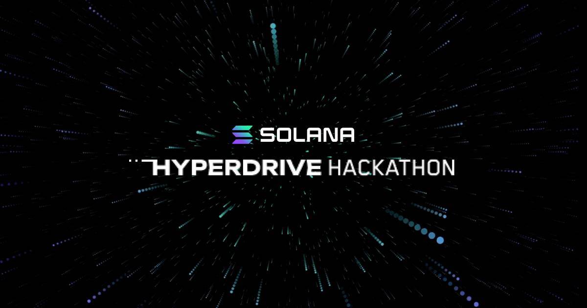 Solana Khởi Động Cuộc Thi Hyperdrive Hackathon Trao Thưởng Lên Đến 1 Triệu Usd