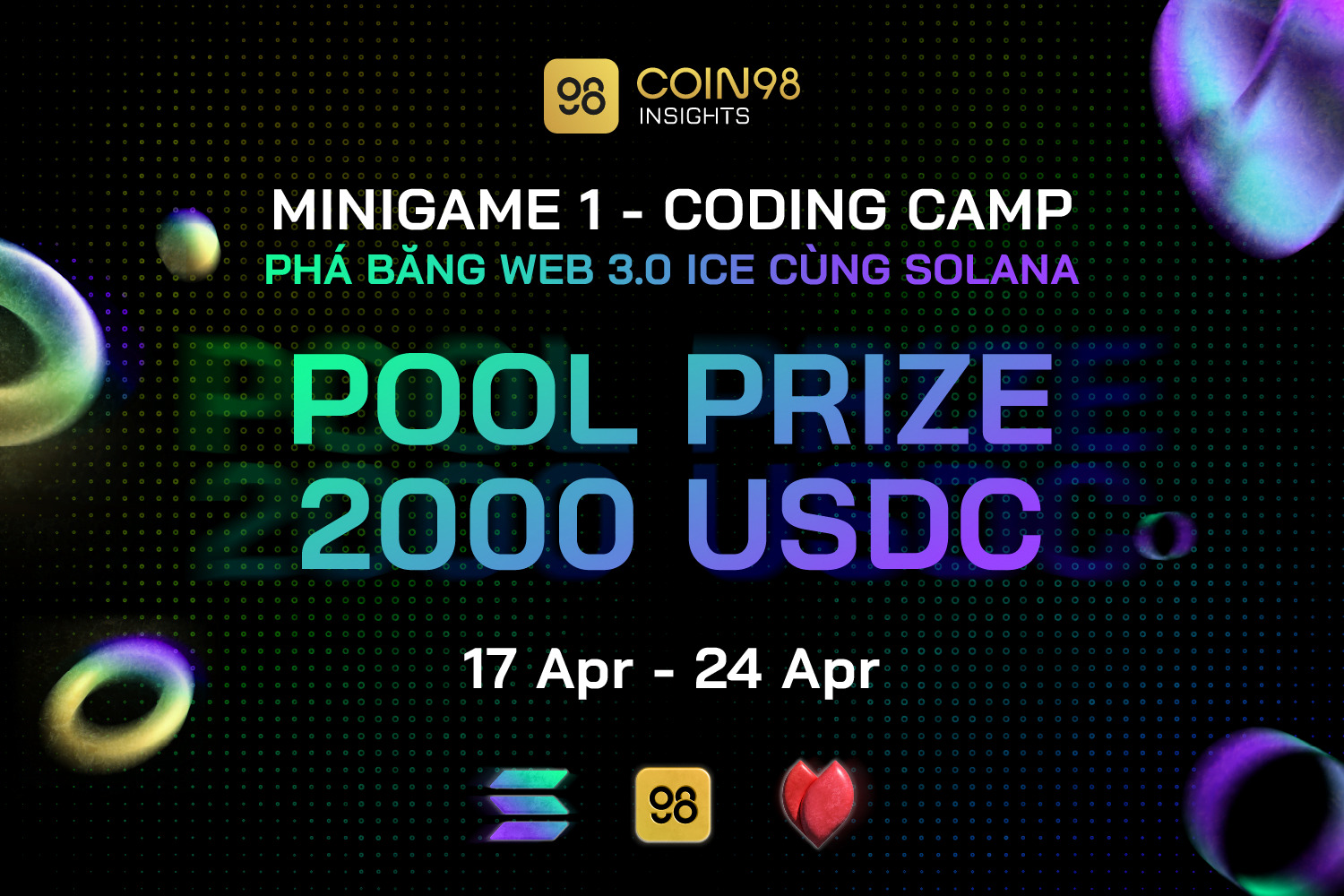 Tham Gia Minigame web 30 Coding Camp  Phá Băng Web 30 Với Solana  Rinh Thưởng Hấp Dẫn