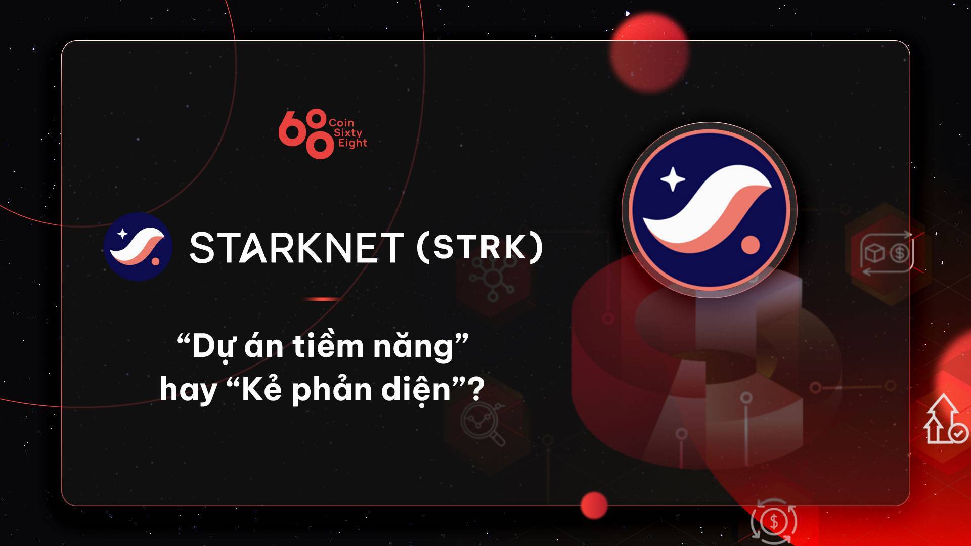 Tokenomic Research 16 Starknet strk - dự Án Tiềm Năng Hay kẻ Phản Diện