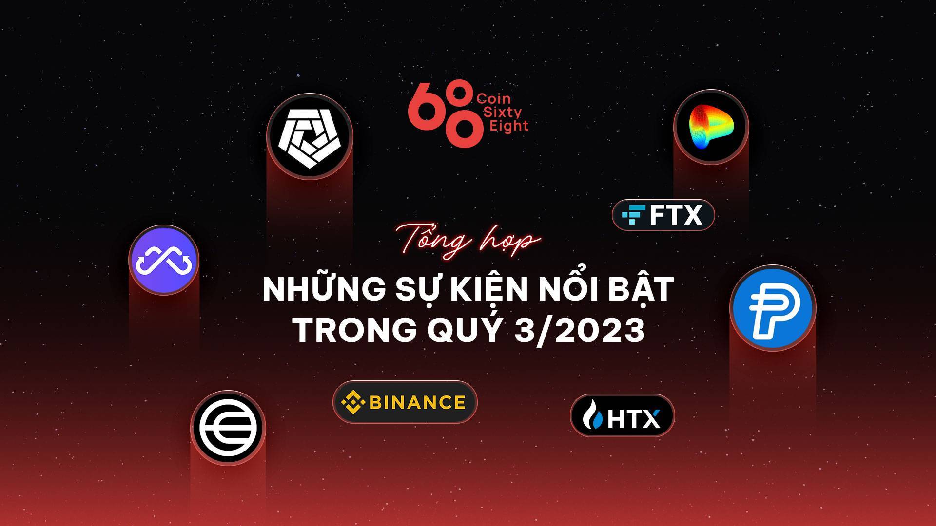 Tổng Hợp Những Sự Kiện Crypto Nổi Bật Trong Quý 32023