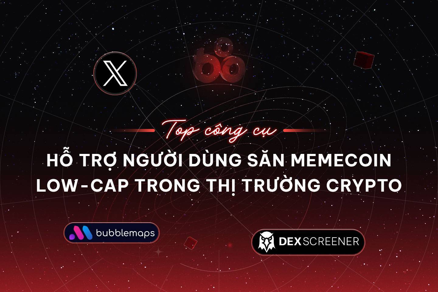 Top Công Cụ Hỗ Trợ Người Dùng Săn Memecoin Low-cap Trong Thị Trường Crypto