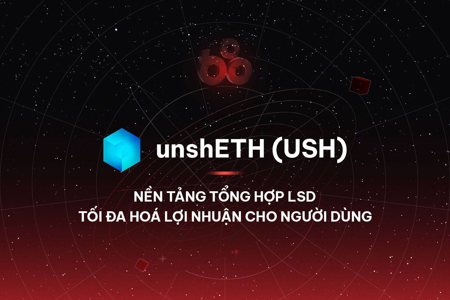 Unsheth ush - Nền Tảng Tổng Hợp Lsd Tối Đa Hoá Lợi Nhuận Cho Người Dùng