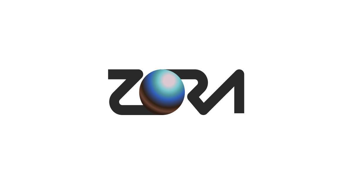 Zora Là Gì Hướng Dẫn Săn Airdrop Dự Án Zora